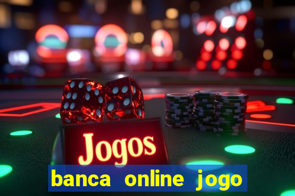 banca online jogo do bicho